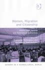 Image for Women, migration and citizenship  : making local, national and transnational connections