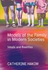 Image for Models of the family in modern societies  : ideals and realities