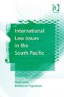 Image for International law issues in the South Pacific