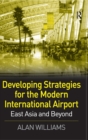 Image for Developing Strategies for the Modern International Airport