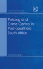 Image for Policing and Crime Control in Post-apartheid South Africa