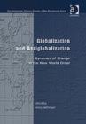 Image for Globalization and antiglobalization  : dynamics of change in the new world order