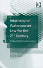 Image for International Watercourses Law for the 21st Century