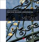 Image for Practical building conservation: Metals