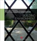 Image for Practical building conservation: Building environment