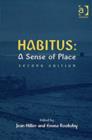 Image for Habitus: A Sense of Place