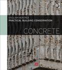 Image for Practical building conservation: Concrete
