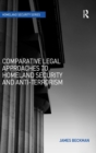 Image for Comparative Legal Approaches to Homeland Security and Anti-Terrorism