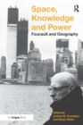 Image for Space, knowledge and power  : Foucault and geography
