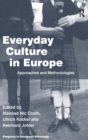 Image for Everyday Culture in Europe