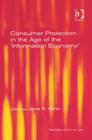Image for Consumer Protection in the Age of the &#39;Information Economy&#39;