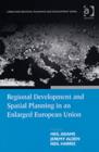 Image for Regional Development and Spatial Planning in an Enlarged European Union