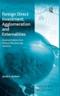 Image for Foreign Direct Investment, Agglomeration and Externalities