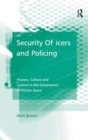 Image for Security officers and policing  : powers, culture and control in the governance of private space