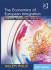 Image for The economics of European integration  : theory, practice, policy