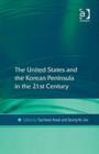 Image for The United States and the Korean Peninsula in the 21st Century