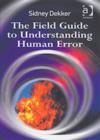 Image for The field guide to understanding human error
