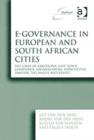 Image for E-governance in European and South African cities  : the cases of Barcelona, Cape Town, Eindhoven, Johannesburg, Manchester, Tampere, The Hague and Venice