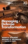 Image for Managing defense transformation  : agency, culture and service change