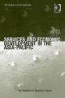 Image for Services and Economic Development in the Asia-Pacific