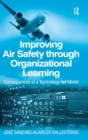 Image for Improving Air Safety through Organizational Learning