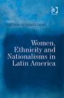 Image for Women, ethnicity and nationalisms in Latin America