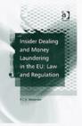 Image for Insider dealing and money laundering in the EU  : law and regulation