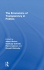 Image for The Economics of Transparency in Politics