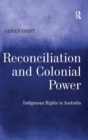 Image for Reconciliation and Colonial Power