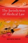 Image for The jurisdiction of medical law