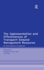 Image for The Implementation and Effectiveness of Transport Demand Management Measures