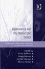 Image for Governance and the democratic deficit  : assessing the democratic legitimacy of governance practices