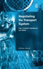 Image for Negotiating the Transport System