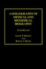 Image for A Bibliography of Medical and Biomedical Biography