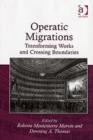 Image for Operatic Migrations