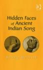 Image for Hidden Faces of Ancient Indian Song