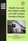 Image for Health Care and Poor Relief in 18th and 19th Century Southern Europe
