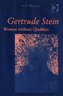 Image for Gertrude Stein  : woman without qualities