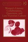 Image for Women&#39;s literary collaboration, queerness, and late-Victorian culture