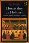 Image for Hospitality as holiness  : Christian witness amid moral diversity