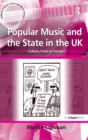 Image for Popular music and the state in the UK  : culture, trade or industry?