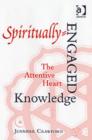 Image for Spiritually-Engaged Knowledge