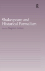 Image for Shakespeare and Historical Formalism