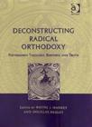 Image for Deconstructing Radical Orthodoxy
