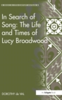 Image for In Search of Song: The Life and Times of Lucy Broadwood