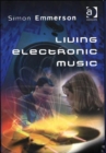 Image for Living Electronic Music