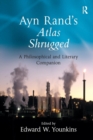 Image for Ayn Rand&#39;s Atlas shrugged  : a philosophical and literary companion