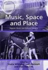 Image for Music, space and place  : popular music and cultural identity