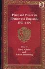 Image for Print and Power in France and England, 1500-1800
