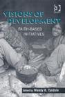Image for Visions of development  : faith-based development